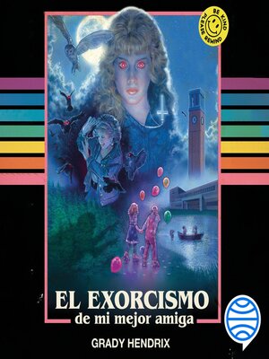 cover image of El exorcismo de mi mejor amiga